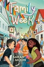 Cover: Family Week - Knopf Books for Young Readers