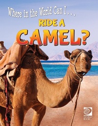 Abbildung von: Ride a Camel? - World Book Inc