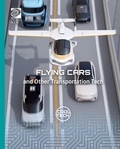 Cover: Flying Cars and Other Transportation Tech - World Book Inc