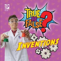 Abbildung von: True or False? Inventions - World Book Inc