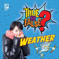 Abbildung von: True or False? Weather - World Book Inc