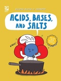 Cover: Acids, Bases, and Salts - World Book Inc