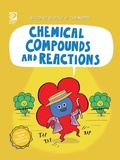 Cover: Chemical Compounds and Reactions - World Book Inc