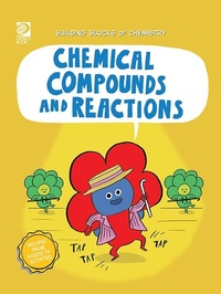 Enlarge image Cover: Chemical Compounds and Reactions - World Book Inc