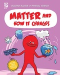 Cover: Matter and How It Changes - World Book Inc