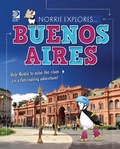 Cover: Norrie Explores... Buenos Aires - World Book Inc