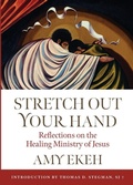 Cover: Stretch Out Your Hand - Liturgical Press