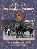 Cover: A Rider's Survival from Tyranny - Xenophon Press LLC