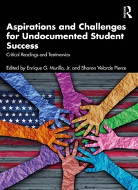 Abbildung von: Aspirations and Challenges for Undocumented Student Success - Routledge