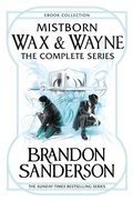 Cover: Mistborn Wax & Wayne The Complete Series - Gollancz