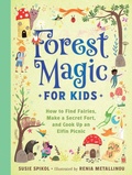 Cover: Forest Magic for Kids - Gibbs M. Smith Inc