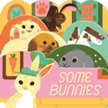 Cover: Some Bunnies - Gibbs M. Smith Inc