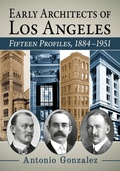 Cover: Early Architects of Los Angeles - McFarland & Co Inc