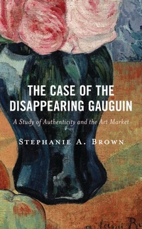 Abbildung von: The Case of the Disappearing Gauguin - Bloomsbury eBooks US