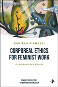 Cover: Corporeal Ethics for Feminist Work - Bristol University Press