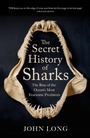 Cover: The Secret History of Sharks - Quercus