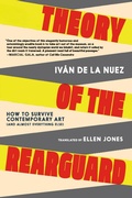 Cover: Theory of the Rearguard - Seven Stories Press