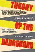 Cover: Theory of the Rearguard - Seven Stories Press,U.S.