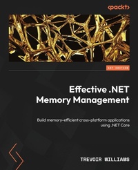 Enlarge image Cover: Effective .NET Memory Management - Packt Publishing