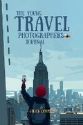 Cover: The Young Travel Photographers Journal - BookVAULT Publishing