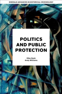 Enlarge image Cover: Politics and Public Protection - Emerald Publishing Limited