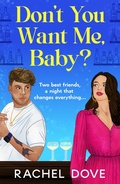 Cover: Don't You Want Me, Baby? - Boldwood Books Ltd