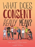 Cover: What Does Consent Really Mean? - Jessica Kingsley Publishers