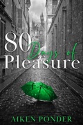 Cover: 80 Days of Pleasure - Words to Ponder Publishing Company LLC
