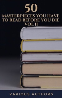 Abbildung von: 50 Masterpieces you have to read before you die vol: 2 - Bookish