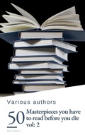 Cover: 50 Masterpieces you have to read before you die vol: 2 - HB Classics