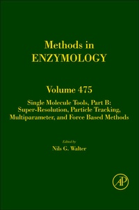 Enlarge image Cover: Single Molecule Tools, Part B: Super-Resolution, Particle Tracking, Multiparameter, and Force Based Methods: Volume 475 - Academic Press