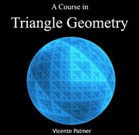Enlarge image Cover: Course in Triangle Geometry, A - World Technologies