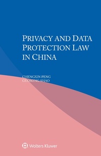 Enlarge image Cover: Privacy and Data Protection Law in China - Wolters Kluwer