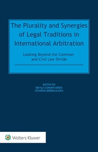 Abbildung von: Plurality and Synergies of Legal Traditions in International Arbitration - Wolters Kluwer