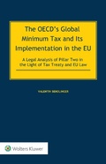 Cover: OECD's Global Minimum Tax and its Implementation in the EU - A Legal Analysis of Pillar Two in the Light of Tax Treaty and EU Law - Wolters Kluwer