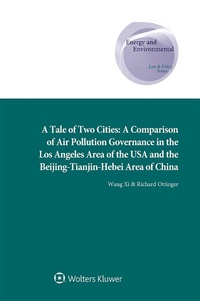 Abbildung von: Tale of Two Cities: A Comparison of Air Pollution Governance in the Los Angeles Area of the USA and the Beijing-Tianjin-Hebei Area of China - Wolters Kluwer