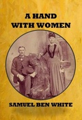 Cover: A Hand With Women - Outlaws Publishing LLC
