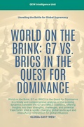 Cover: World On The Brink: G7 Vs. BRICS In The Quest For Dominance (Geopolitics) - Global East-West Ltd