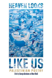 Abbildung von: Heaven Looks Like Us - Haymarket Books
