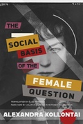 Cover: The Social Basis of the Female Question - Haymarket Books