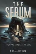 Cover: The Serum - Austin Macauley Publishers LLC