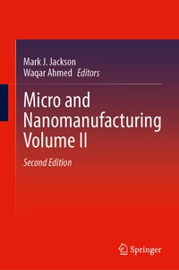 Enlarge image Cover: Micro and Nanomanufacturing Volume II - Springer
