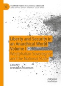 Cover: Liberty and Security in an Anarchical World Volume I - Palgrave Macmillan
