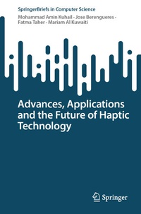 Enlarge image Cover: Advances, Applications and the Future of Haptic Technology - Springer