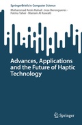 Cover: Advances, Applications and the Future of Haptic Technology - Springer