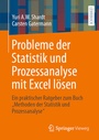 Cover: Probleme der Statistik und Prozessanalyse mit Excel lösen - Springer Vieweg