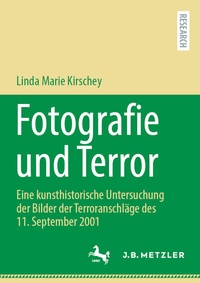 Abbildung von: Fotografie und Terror - J.B. Metzler
