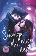 Cover: Solange du mich liebst (Elkpoint Stories) - Tolino Media