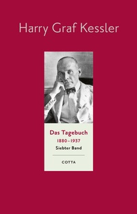 Abbildung von: Das Tagebuch (1880-1937), Band 7 (Das Tagebuch 1880-1937, Bd. 7) - Cotta