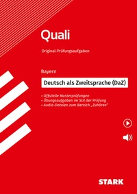 Abbildung von: STARK Deutsch als Zweitsprache (DaZ) - Quali Mittelschule Bayern - Prüfungsvorbereitung - Stark Verlag